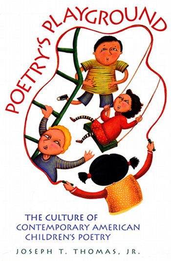 Poetry's Playground, by Joseph T. Thomas, Jr.