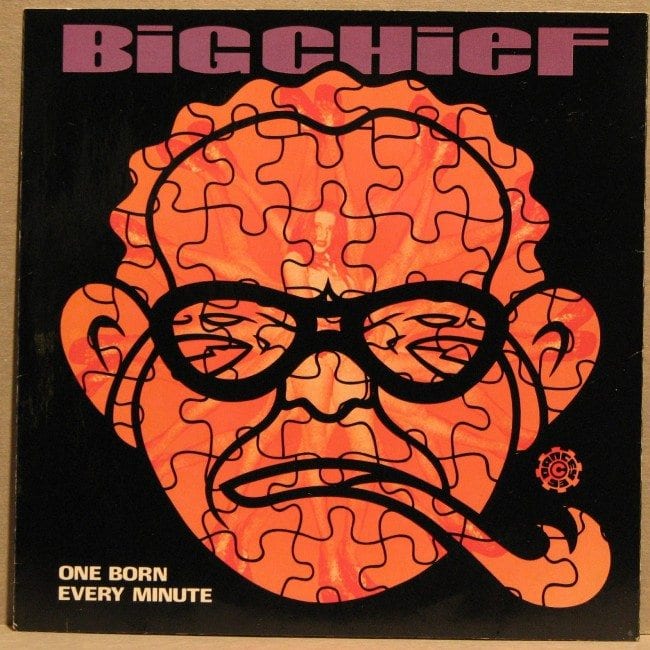 Big Chief - One Born Every Minute 7" - art by Mark Dancey