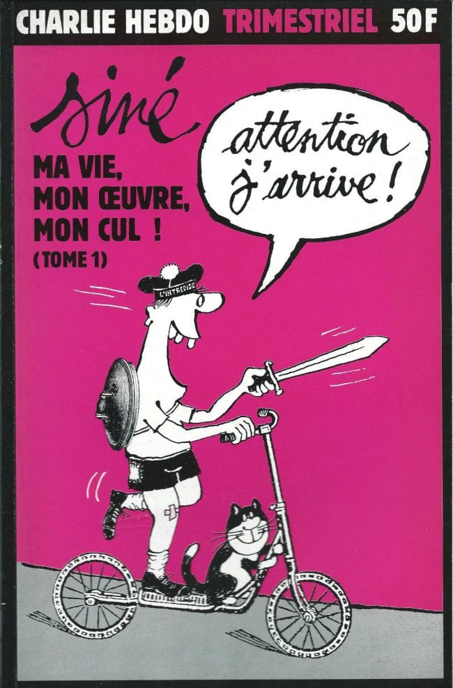 Cover of the first volume of Siné's autobiography, Ma vie, Mon oeuvre, Mon cul! (1999)