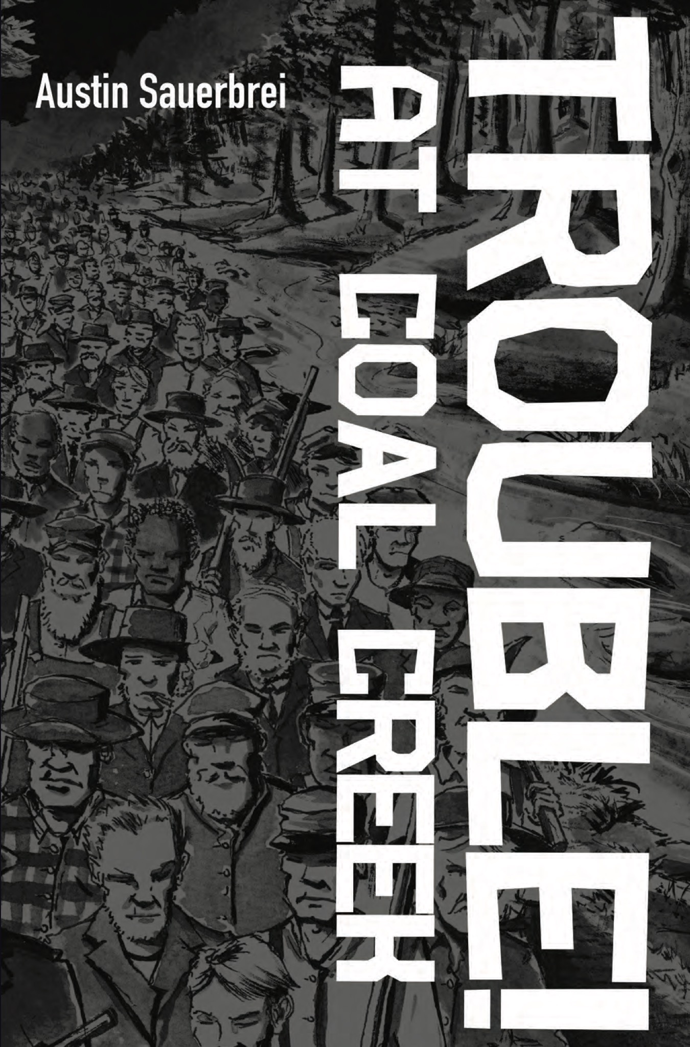 Trouble! At Coal Creek