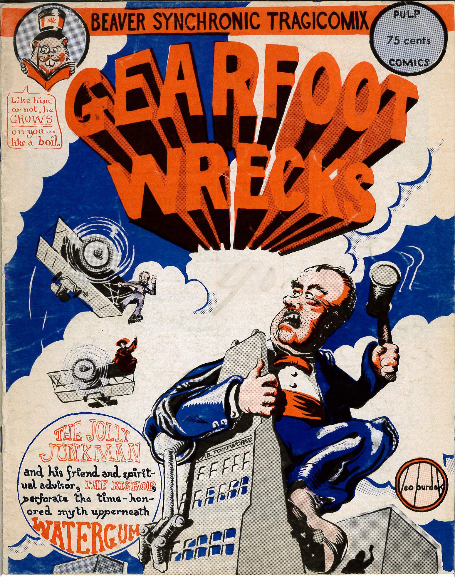An interview with the late Canadian underground cartoonist Leo Burdak, creator of Gearfoot Wrecks