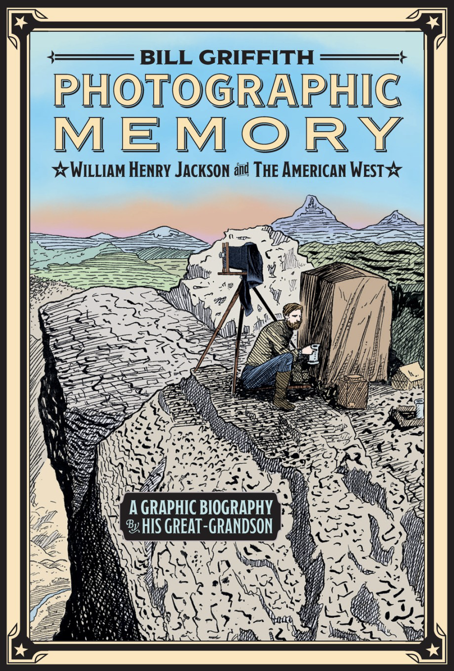 Photographic Memory: William Henry Jackson and The American West