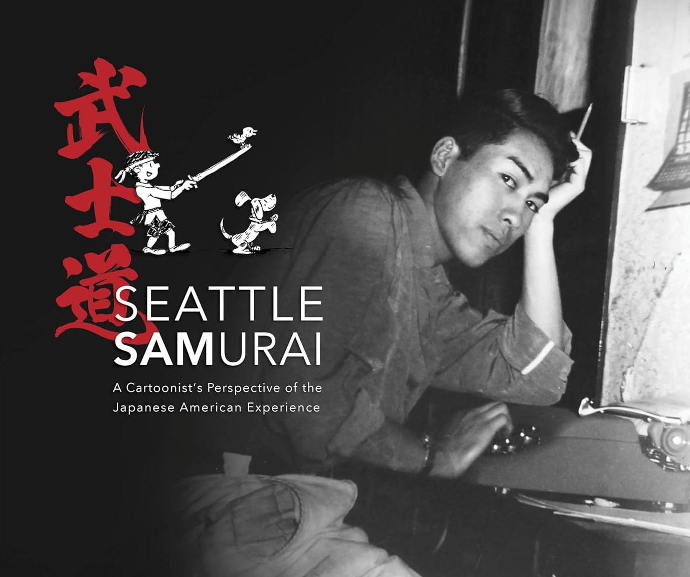 Excerpt: Seattle Samurai: A Cartoonist’s Perspective of the Japanese-American Experience