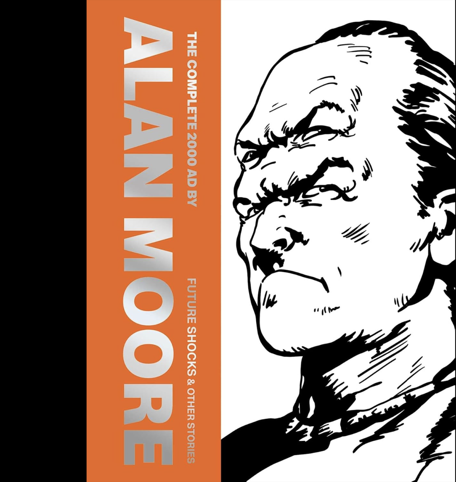 The Complete 2000 AD By Alan Moore: Future Shocks & Other Stories - The Comics Journal