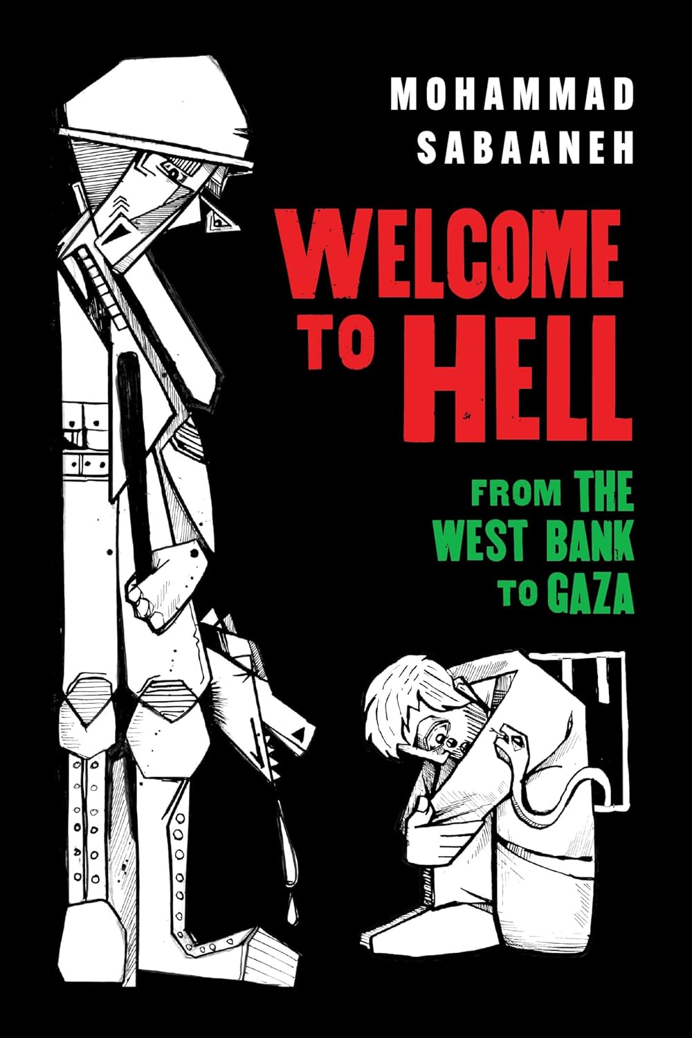 Review of Welcome to Hell: From the West Bank to Gaza - The Comics Journal