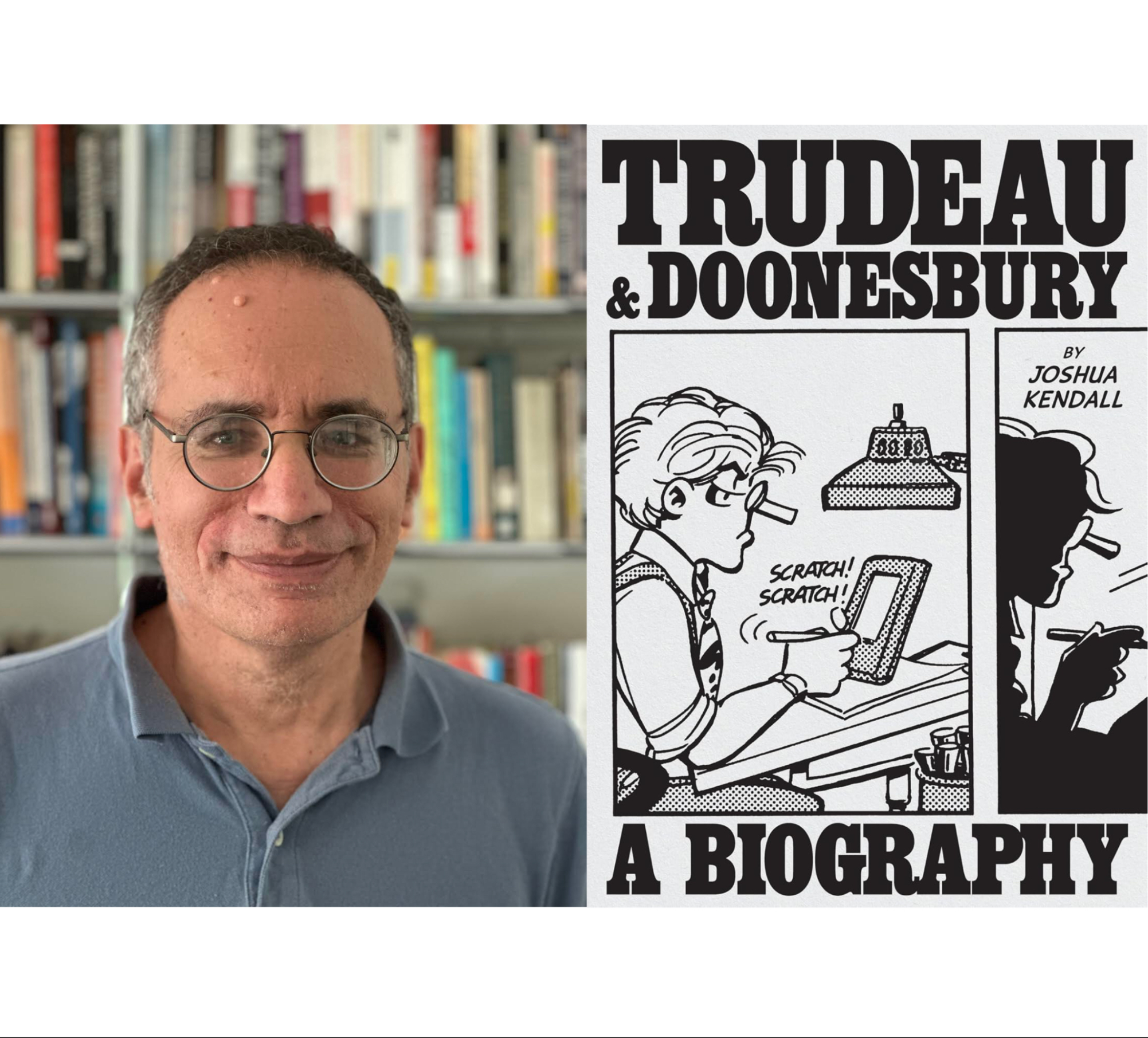 Joshua Kendall Goes Inside Garry Trudeau