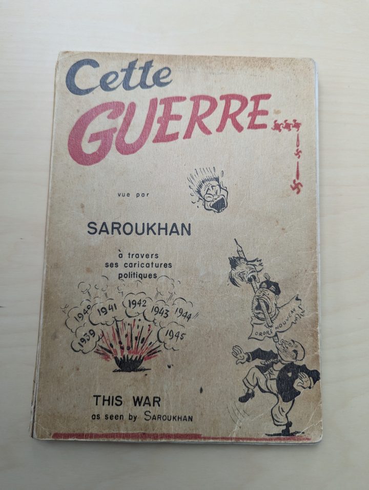 This War as seen by Saroukhan, an Egyptian-Armenian cartoonist